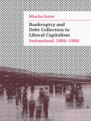 cover image of Bankruptcy and Debt Collection in Liberal Capitalism
